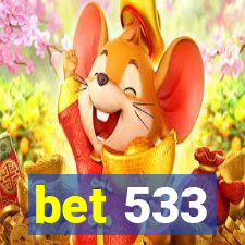 bet 533